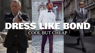 Look like Daniel Craig on a Budget | James Bond Style Tips How To Dress Like James Bond In The Books