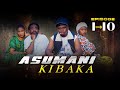 ASUMANI KIBAKA Ep 1 10