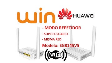 RESET Y CONFIGURACIÓN DE ROUTER WIN  MODO REPETIDOR WI-FI - EchoLife EG8145V5