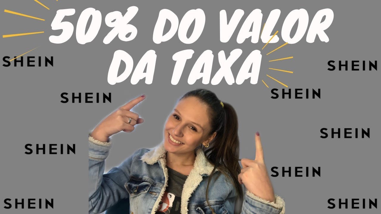 COMO PEDIR REEMBOLSO DE 50 DA TAXA NA SHEIN Passo A Passo 