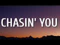 Morgan Wallen - Chasin You (Lyrics)