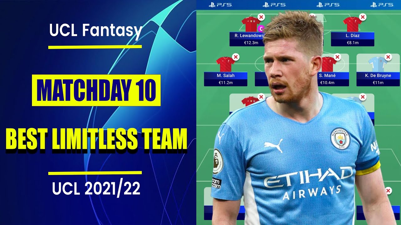 UCL Fantasy Matchday 10: Best Limitless Team | Champions League Fantasy Tips 2021/22