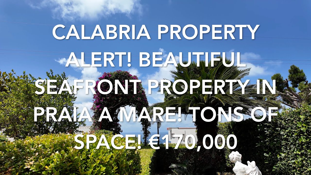 Calabria Property Alert! Beautiful Seafront Property in Praia a Mare! Tons of Space! €170K