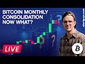 Bitcoin monthly consolidation now what