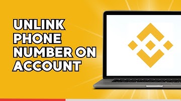 How to Unlink Phone Number from Binance Account