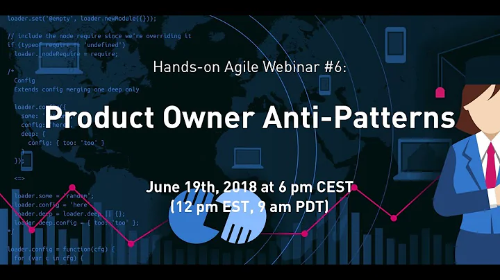 Scrum Product Owner Anti-Patterns (Hands-on Agile Webinar #6)