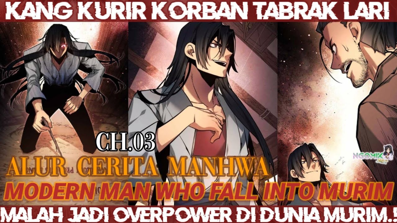 ALUR CERITA MANHWA BAGUS BANGET || MODERN MAN WHO FALL INTO MURIM ‼️ CH