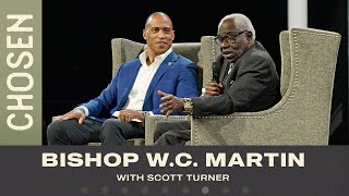 CHOSEN | Bishop W. C. Martin Interview with Scott Turner