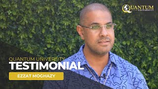 Quantum University Testimonial - Ezzat Moghazy