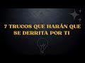7 TRUCOS PSICOLÓGICOS que te hacen IRRESISTIBLE aunque no digas una palabra.