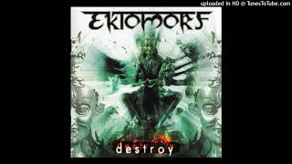 Ektomorf  - A Romok Alatt [2004 Version]