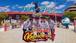 Video thumbnail of "Zoon Kaprichos. Mix Añejos de Edwin Guerrero - (Video Oficial 2022)   ELIO PRODUCCIONES EIRL. 4K"