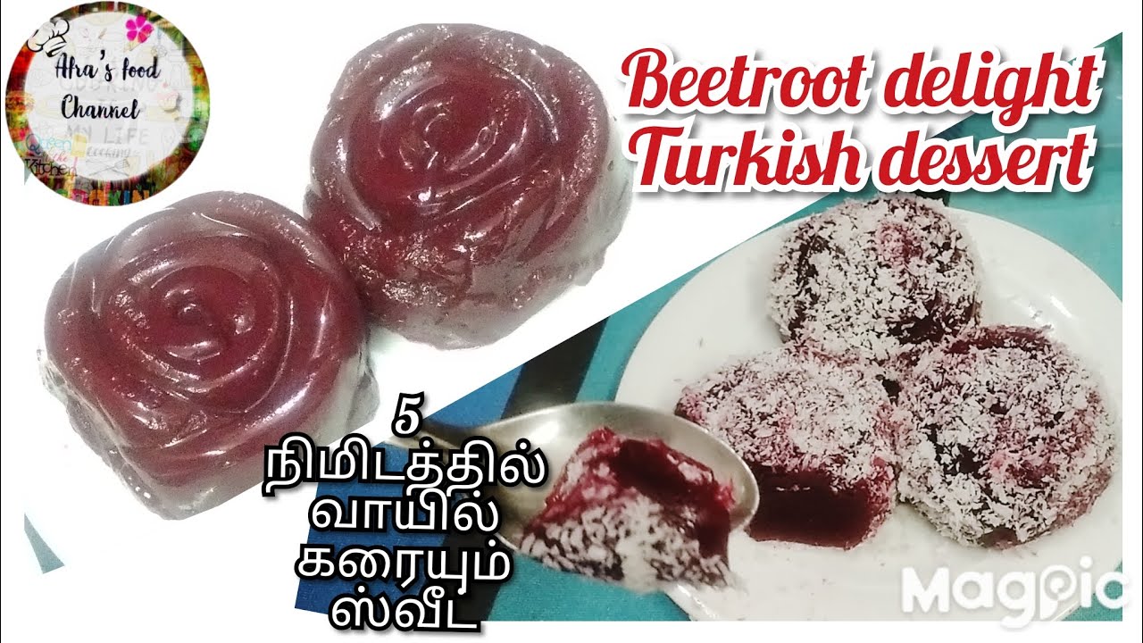 Beetroot delight | Turkish delight recipe | Beetroot jam in Tamil ...