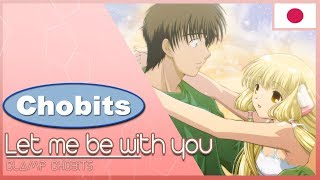 [Chobits] 「Let me be with you! 」[Japanese]