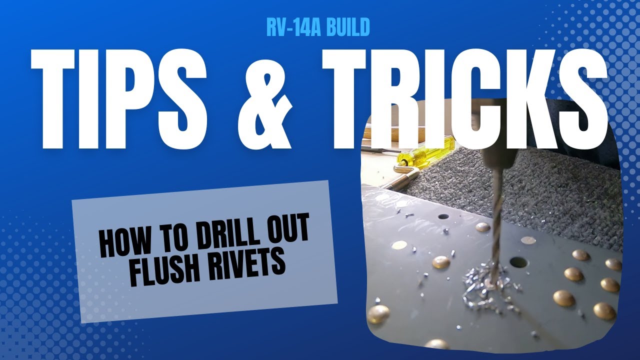 Tips & Tricks Drilling Out Flush Rivets YouTube