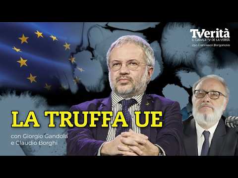 Video Borghi: «Svelata la truffa UE» | Tivù Verità