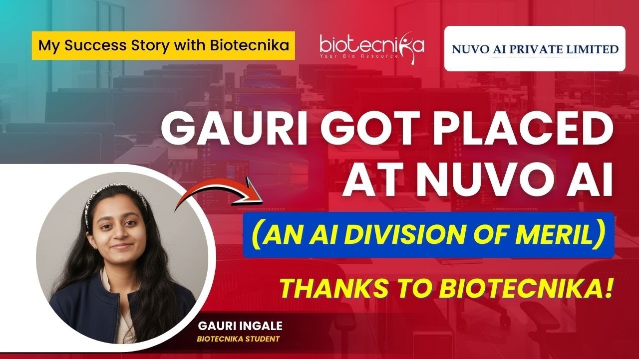 Gauri Got Placed at Nuvo AI (An AI Division of Meril) Thanks to Biotecnika! Her Story