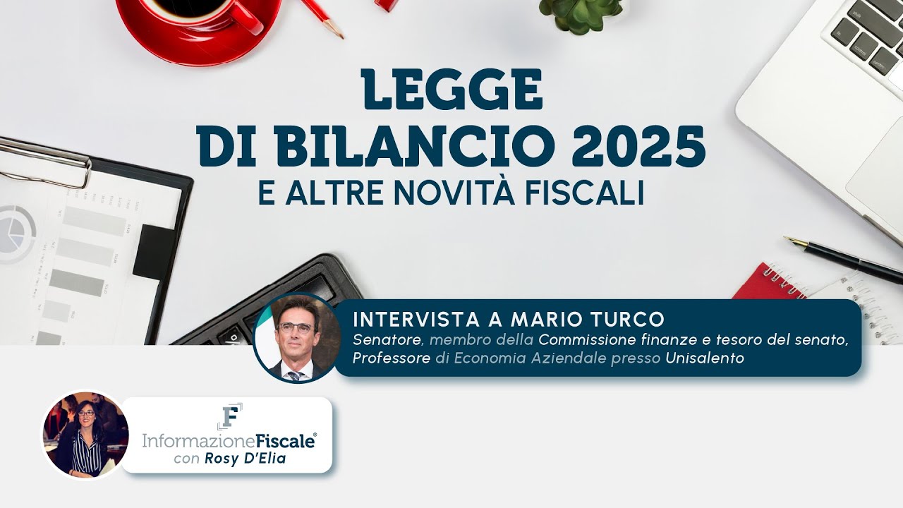Legge di Bilancio 2025 e altre novità fiscali: intervista al senatore M ...