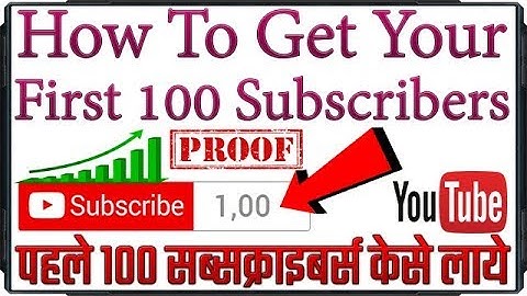 How To Get Your First 100 Subscribers In 7 Days | Best Idea For Increase Youtube Subscribers