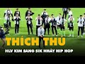 Xem hlv trng i tuyn vit nam kim sang sik nhy hip hop trn sn