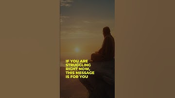 If You’re Struggling Right Now, This Message Is for You…