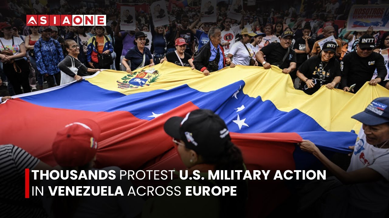 Thousands Protest U.S. Military Action in Venezuela Across Europe | Asia One News
