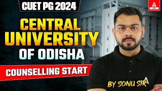 CUET PG Central University of Odisha Counselling Start 🔥 CUET PG Latest Update