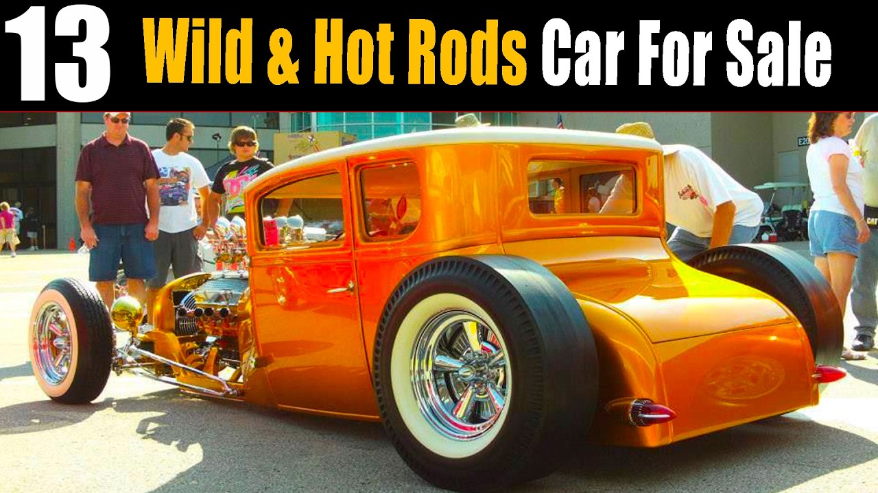 Most Expensive Hot Rods 13 Wild & Rare Hot Rods for Sale! Most INSANE Classic Cars You’ve Ever ...