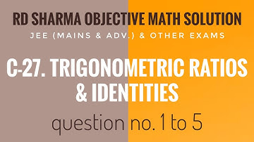 rd sharma objective mathematics solution trigonometry | ch - 27, question no - 1 to 5