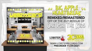 Yellowcard - Big Apple Heartbreak (Remix/Remaster) 2021 *Official Audio*
