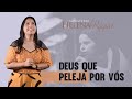 Pastora Helena Raquel - Deus que peleja por vós