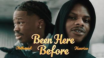 @Nvthaniel ft Henrico - Been Here Before (Official Music Video)
