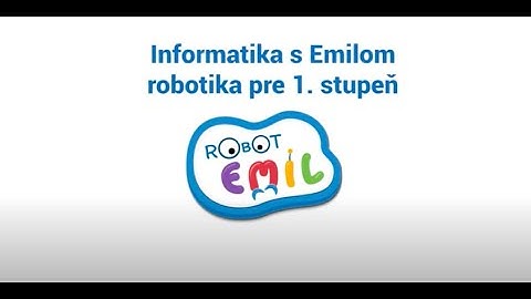 Informatika s Emilom: Robotika pre 1. stupeň