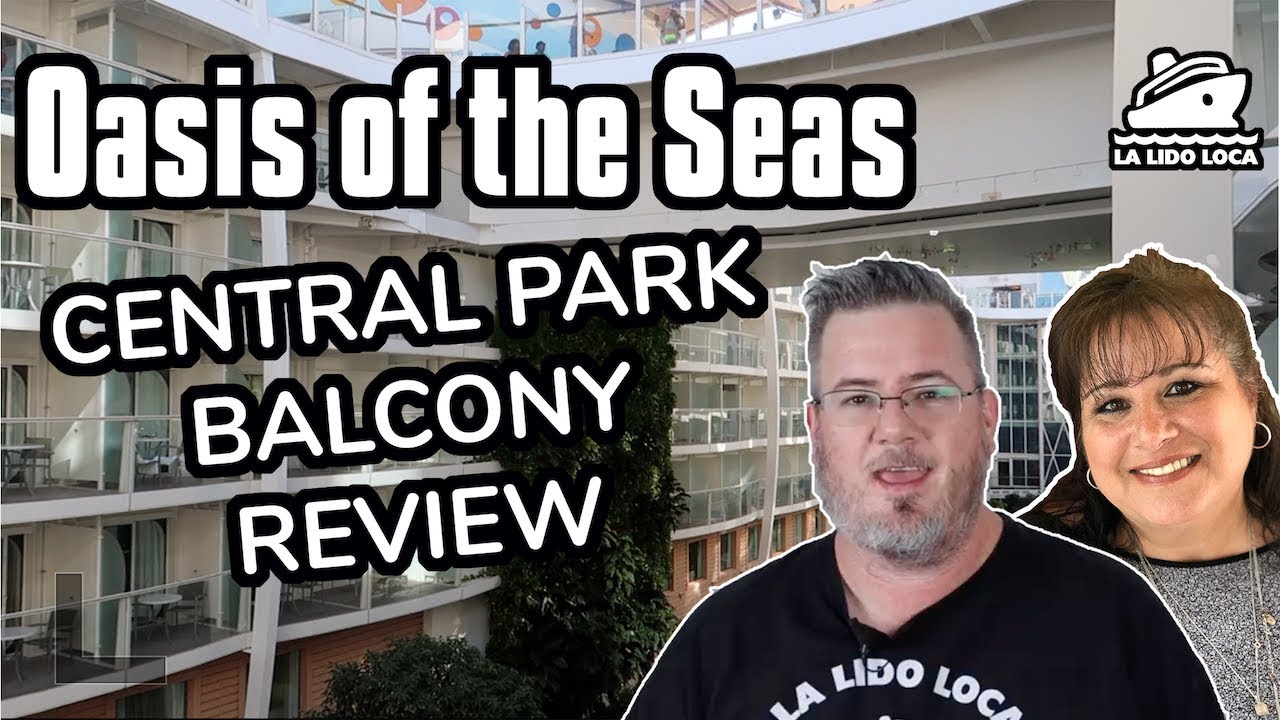 Oasis of the Seas Central Park Balcony Review