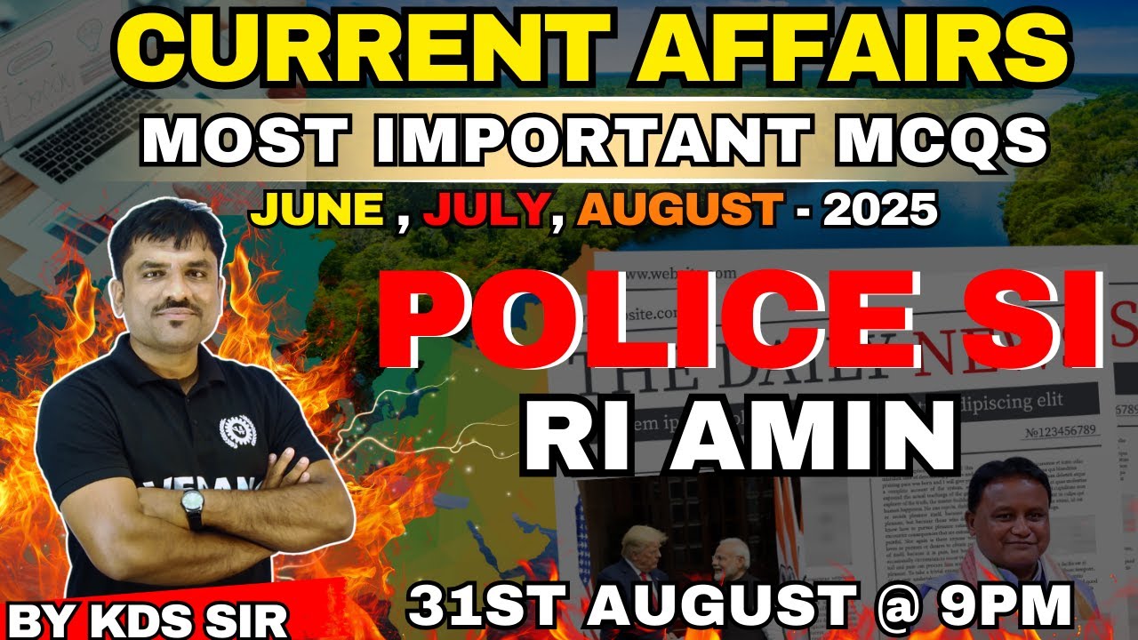 Last 3 Months Current Affairs with KDS Sir - June, July, August 2025  