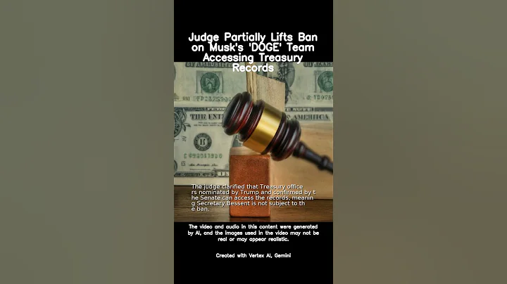 Judge Partially Lifts Ban on Musk's 'DOGE' Team Accessing Treasury Records #new #shorts
