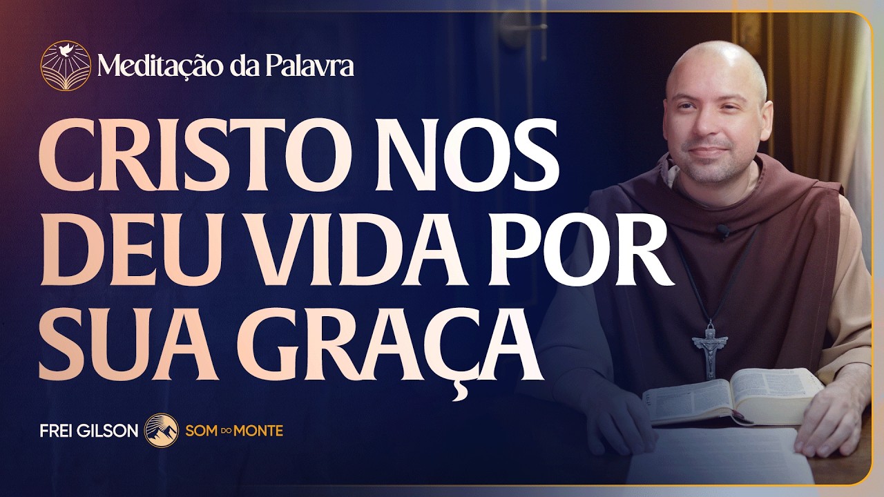 Cristo nos deu vida por sua graça | (Romanos 4, 13.16-18.22) #2654 | Meditação da Palavra