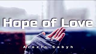 Arozin Sabyh - Hope Of Love Resimi