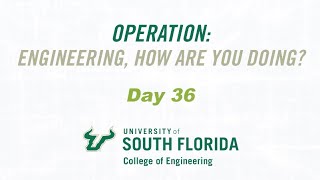 Operation: Engineering, How are you doing? Day 36