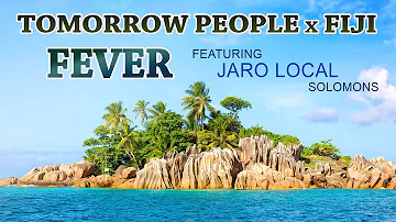 Tomorrow People - Fever Remix (Official Audio) ft. Jaro Local