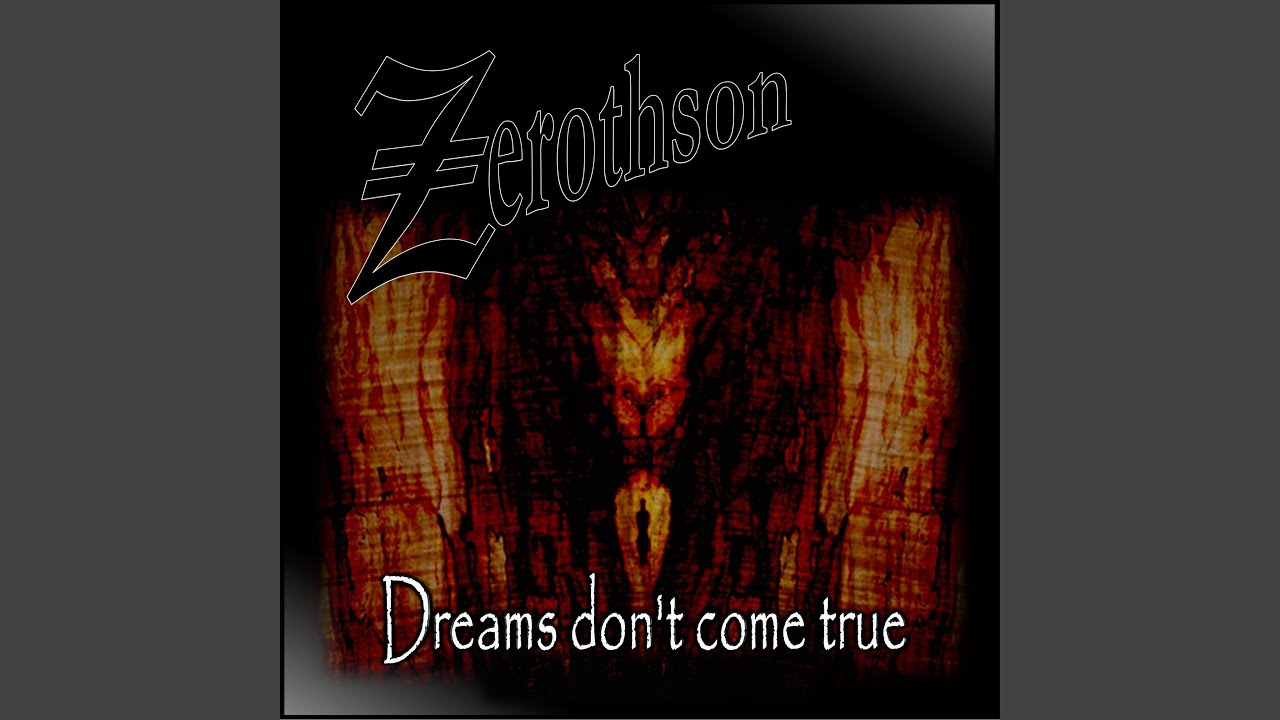 Dreams Don't Come True (Extended)