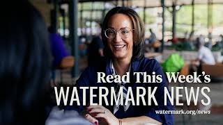 Watermark Community Church Made To Flourish Genesis 2 4 25 Watermark Community Church