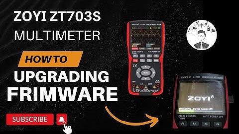 How To  ΖΟΥΙ ZT703S Multimeter Frimware Latest Version upgrading