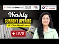 Weekly Current Affairs | UPSC & Other Govt. Exams | Sarat Chandra IAS Academy | Live