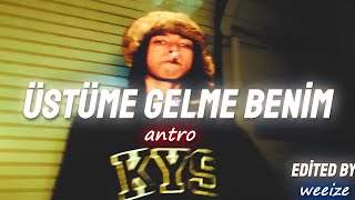 Üstüme Gelme Beni̇m (Edited By)
