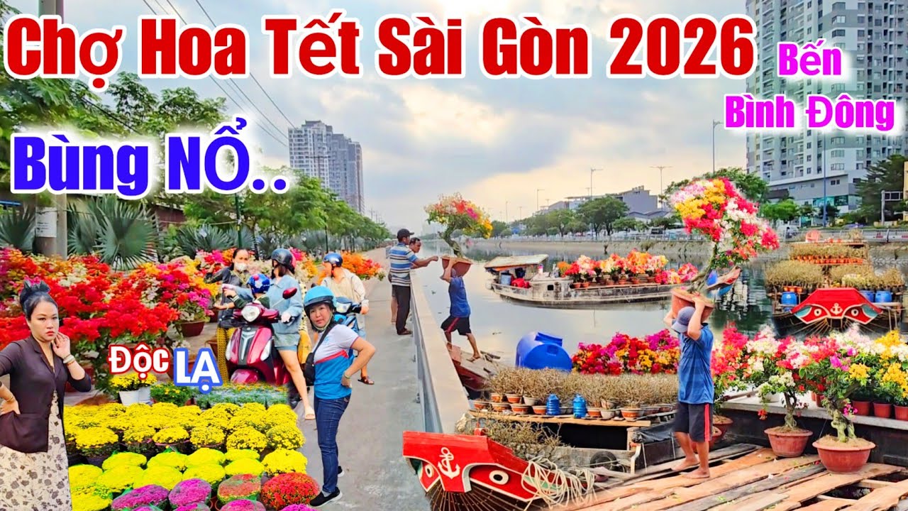Chợ Hoa Tết sài gòn 2026 Rực RỠ..Bến Bình Đông Bùng NỔ hoa kiểng Độc Lạ tưng bừng đón xuân