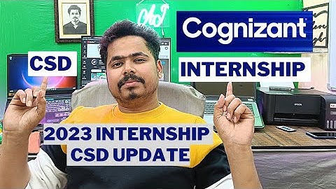 Cognizant 2023 INTERNSHIP and CSD Update | Internship & CSD Onboarding | New Changes In Internship |
