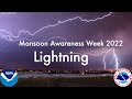 NWS Monsoon Awareness Week 2022: Lightning