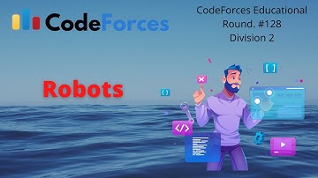 Robots Educational CodeForces Round #128 Problem Solution #coding #codeforces #Hindi
