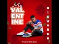 Biswanka My Valentine Official Audio Biswanka My Valentine Official Audio